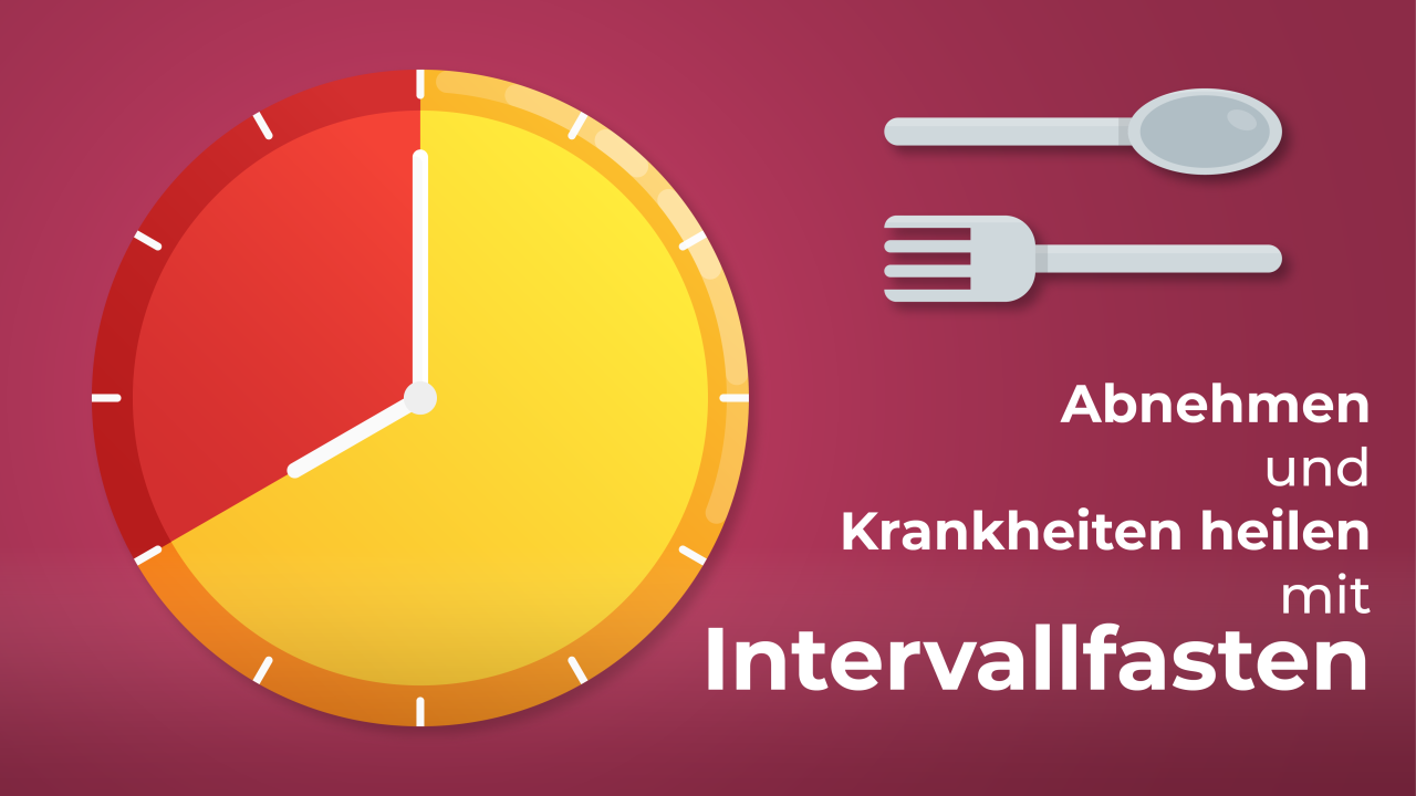 Intervallfasten, Abnehmen und Krankheiten heilen